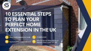 Important Steps to Plan Your Perfect Home Extension in the UK